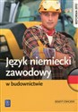 Język niemiecki zawodowy w budownictwie Zeszyt ćwiczeń Szkoła ponadgimnazjalna