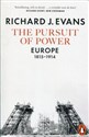 The Pursuit of Power - Richard Evans