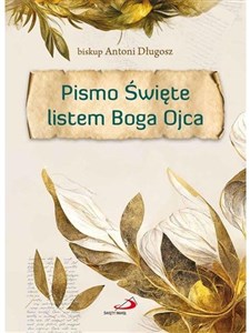 Pismo Święte listem Boga Ojca 