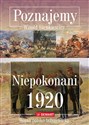 Poznajemy Niepokonani 1920 - Witold Sienkiewicz