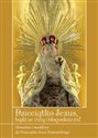 Dzieciątko Jezus bądź ze mną i błogosław mi! Nowenna i modlitwy do Dzieciątka Jezus Koletańskiego - Krzysztof Zimończyk