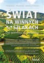 Świat na winnych szlakach - Tomasz Prange-Barczyński