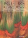 Polski rok obrzędowy - Jacek Kubiena, Janusz Kamocki