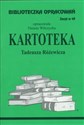 Biblioteczka Opracowań Kartoteka Tadeusza Różewicza Zeszyt nr 49