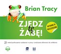 [Audiobook] Zjedz tę żabę 21 metod podnoszenia wydajności w pracy i zwalczania skłonności do zwlekania