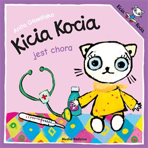 Kicia Kocia jest chora - Księgarnia UK