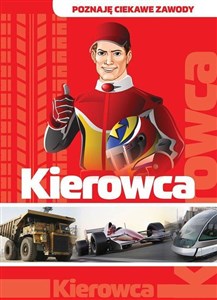 Kierowca Poznaję ciekawe zawody