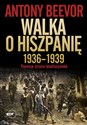 Walka o Hiszpanię 1936-1939 Pierwsze starcie totalitaryzmów