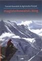Magisterkowalski.blog Historia przerwanej miłości - Tomek Kowalski, Agnieszka Korpal