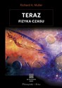 Teraz Fizyka czasu - Richard A. Muller