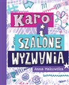 Karo i szalone wyzwania