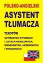 Polsko-angielski asystent tłumacza tekstów używanych w pismach i listach handlowych, biznesowych, urzędowych i prywatnych