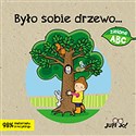 Było sobie drzewo...