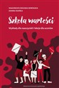 Szkoła wartości Wykłady dla nauczycieli i lekcje dla uczniów