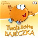 Twoja żółta bajeczka - Jolanta Krysztofiak