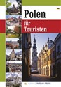 Polska dla turysty wersja niemiecka Polska dla turysty - Christian Parma, Renata Grunwald-Kopeć, Bogna Parma, Grzegorz Rudziński