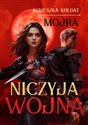 Mojra tom 3. Niczyja wojna