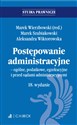 Postępowanie administracyjne ogólne podatkowe egzekucyjne i przed sądami administracyjnymi