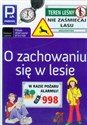 O zachowaniu się w lesie