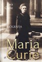 Maria Curie Biografia - Ewa Curie