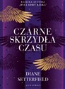 Czarne skrzydła czasu - Diane Setterfield