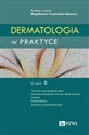 Dermatologia w praktyce Część 2