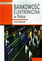 Bankowość elektroniczna w Polsce