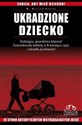 Ukradzione dziecko - William M. Phelps