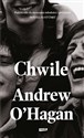 Chwile - Andrew O'Hagan