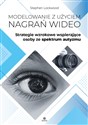 Modelowanie z użyciem nagrań wideo Strategie wzrokowe wspierające osoby ze spektrum autyzmu