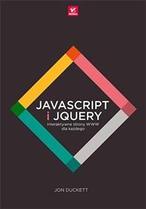 JavaScript i jQuery Interaktywne strony WWW dla każdego