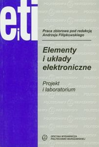 Elementy i układy elektroniczne Projekt i laboratorium