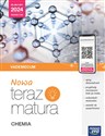 Nowa Teraz matura Chemia Do matury 2024 Vademecum z materiałami cyfrowymi