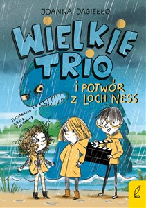 Wielkie Trio i potwór z Loch Ness Tom 1 