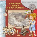 Świat oczyma dziecka Lawinia Mała Rzymianka