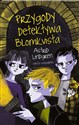 Przygody detektywa Blomkvista - Astrid Lindgren