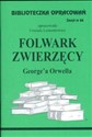 Biblioteczka Opracowań Folwark zwierzęcy George'a Orwella Zeszyt nr 66