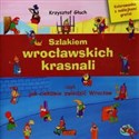 Szlakiem wrocławskich krasnali czyli jak ciekawie zwiedzić Wrocław + kolorowanka