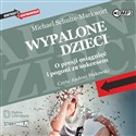 CD MP3 Wypalone dzieci - Michael Schulte-Markwort