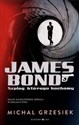 James Bond Szpieg którego kochamy Kulisy najdłuższego serialu w dziejach kina