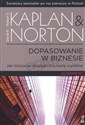 Dopasowanie w biznesie Jak stosować strategiczną kartę wyników