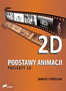 Podstawy animacji Projekty 2D