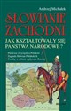 Słowianie Zachodni Jak kształtowały się państwa narodowe? - Andrzej Michałek