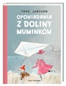 Opowiadania z Doliny Muminków - Tove Jansson