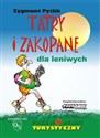 Tatry i Zakopane dla leniwych przewrotnik turystyczny - Zygmunt Pytlik