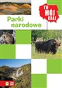 To mój kraj Parki narodowe - Jowita Sielska