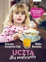 Uczta dla maluszka