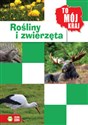 To mój kraj Zwierzęta i rośliny - Jowita Sielska