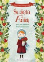 Święta z Anią oraz inne opowieści bożonarodzeniowe  - Lucy Maud Montgomery, Ana Garcia (ilustr.)