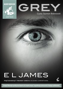 [Audiobook] Grey Pięćdziesiąt twarzy Greya oczami Christiana